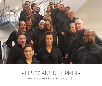 Les 30 ans de Firmin : de 2 associés à 30 salariés