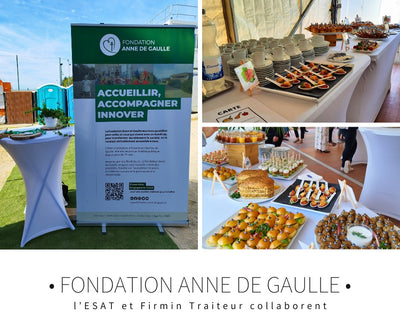 Fondation Anne De Gaulle : l'ESAT et Firmin Traiteur collaborent